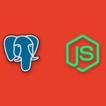 Domina Postgres y NodeJS: Guía paso a paso