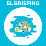 Descubre el Briefing: Tu Guía de Proyectos Exitosos