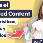 Branded Content: Guía Completa con Ejemplos y Beneficios