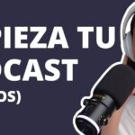 Claves para un Podcast en Video Exitoso