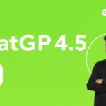 Open AI presenta ChatGPT-4.5: funcionamiento y diferencias con versiones previas