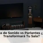 Barra de Sonido vs Parlantes ¿Cuál Transformará Tu Sala?