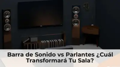 Barra de sonido y parlantes comparados