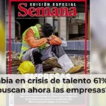 Colombia en crisis de talento 61% ¿Qué buscan ahora las empresas?