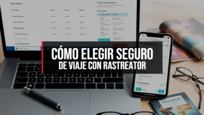 Cómo elegir seguro de viaje con Rastreator