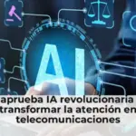 CRC aprueba IA revolucionaria para transformar la atención en telecomunicaciones