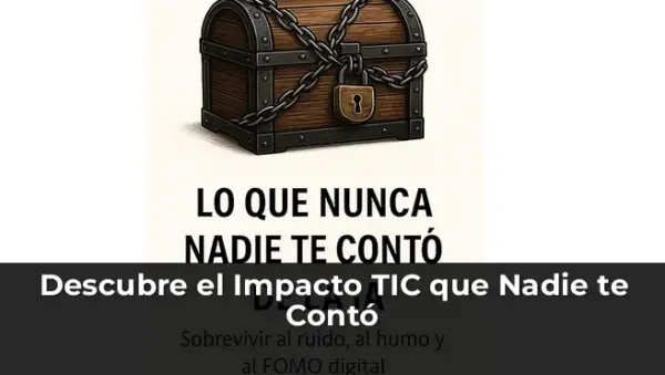 Impacto TIC en la sociedad moderna