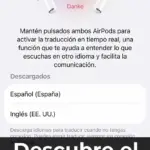 Descubre el truco secreto de Apple para traducir en tiempo real con tus AirPods