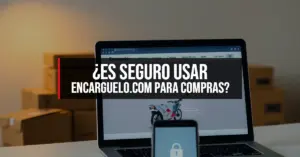 ¿Es seguro usar Encarguelo.com para compras?