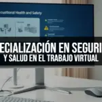 Especialización en Seguridad y Salud en el Trabajo Virtual