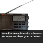 Estación de radio emite números secretos en plena guerra de Irán