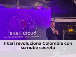 Ilkari innovación tecnológica Colombia nube secreta