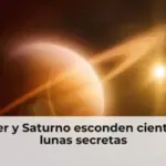 Júpiter y Saturno esconden cientos de lunas secretas