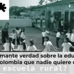 La alarmante verdad sobre la educación en Colombia que nadie quiere decir