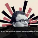 La IA está matando a las grandes marcas y nadie lo ve venir