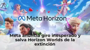 Meta salva Horizon Worlds de extinción