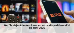 Dispositivos obsoletos sin soporte Netflix