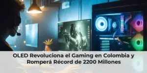 OLED gaming Colombia record