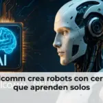 Qualcomm crea robots con cerebro que aprenden solos