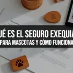 Qué es el seguro exequial para mascotas y cómo funciona