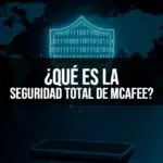 ¿Qué es la Seguridad Total de McAfee?