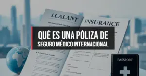 Qué es una póliza de seguro médico internacional