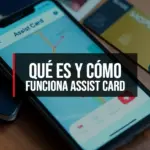 Qué es y cómo funciona Assist Card