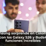 Samsung sorprende en Colombia con los Galaxy S26 y Buds4 funciones increíbles