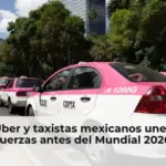 Uber y taxistas mexicanos unen fuerzas antes del Mundial 2026