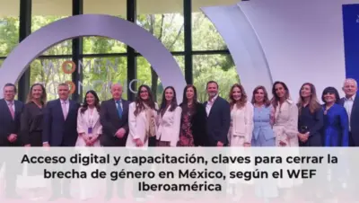 Acceso digital y capacitación, claves para cerrar la brecha de género en México, según el WEF Iberoamérica