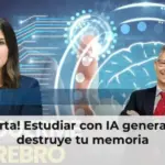 ¡Alerta! Estudiar con IA generativa destruye tu memoria