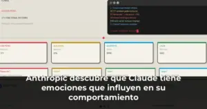 Anthropic descubre que Claude tiene emociones que influyen en su comportamiento