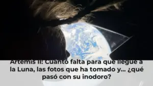 Artemis II: Cuánto falta para que llegue a la Luna, las fotos que ha tomado y… ¿qué pasó con su inodoro?