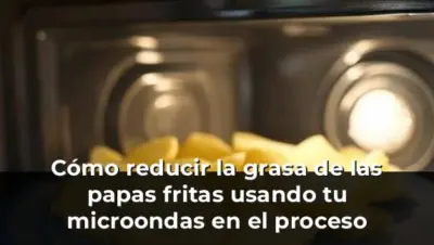 Cómo reducir la grasa de las papas fritas usando tu microondas en el proceso