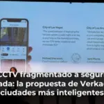 De CCTV fragmentado a seguridad conectada: la propuesta de Verkada para ciudades más inteligentes