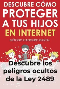 Descubre los peligros ocultos de la Ley 2489 y cómo afecta a tus hijos en línea