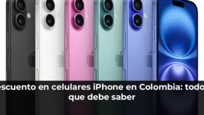 Descuento en celulares iPhone en Colombia: todo lo que debe saber