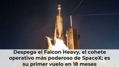 Despega el Falcon Heavy, el cohete operativo más poderoso de SpaceX; es su primer vuelo en 18 meses