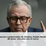 EE UU acusa a gobernador de Sinaloa, Rubén Rocha Moya, de tener vínculos con el narco