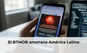 El BTMOB amenaza América Latina