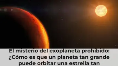 El misterio del exoplaneta prohibido: ¿Cómo es que un planeta tan grande puede orbitar una estrella tan pequeña?