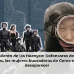 El último aliento de las Haenyeo: Defensoras de su pueblo por siglos, las mujeres buceadoras de Corea están por desaparecer
