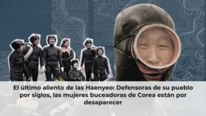 El último aliento de las Haenyeo: Defensoras de su pueblo por siglos, las mujeres buceadoras de Corea están por desapare