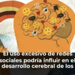 El uso excesivo de redes sociales podría influir en el desarrollo cerebral de los adolescentes