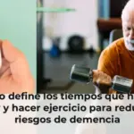 Estudio define los tiempos que hay que dormir y hacer ejercicio para reducir los riesgos de demencia