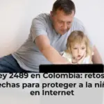 Ley 2489 en Colombia: retos y brechas para proteger a la niñez en Internet