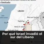 Por qué Israel invadió el sur del Líbano