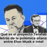 Qué es el proyecto Terafab detrás de la polémica alianza entre Elon Musk e Intel