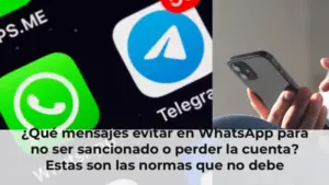 ¿Qué mensajes evitar en WhatsApp para no ser sancionado o perder la cuenta? Estas son las normas que no debe infringir e
