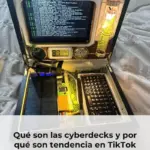 Qué son las cyberdecks y por qué son tendencia en TikTok